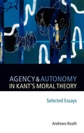 Cover: Agency and Autonomy in Kant's Moral Theory - Clarendon Press