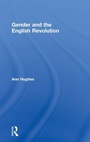 Cover: Gender and the English Revolution - Routledge