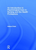 Cover: An Introduction to Psychological Care in Nursing and the Health Professions - Routledge
