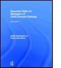 Cover: Essential Skills for Managers of Child-Centred Settings - Routledge