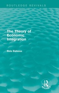 Cover: The Theory of Economic Integration (Routledge Revivals) - Routledge