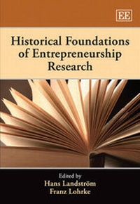 Enlarge image Cover: Historical Foundations of Entrepreneurship Research - Edward Elgar Publishing