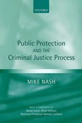 Cover: Public Protection and the Criminal Justice Process - Oxford University Press