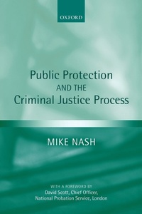 Abbildung von: Public Protection and the Criminal Justice Process - Oxford University Press