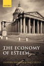Cover: The Economy of Esteem - Oxford University Press