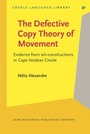 Cover: The Defective Copy Theory of Movement - John Benjamins Publishing Co