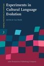 Cover: Experiments in Cultural Language Evolution - John Benjamins Publishing Co