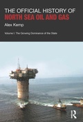 Cover: The Official History of North Sea Oil and Gas - Routledge