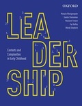 Cover: Leadership: Contexts and Complexities in Early Childhood Education - OUP Australia and New Zealand