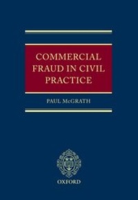 Enlarge image Cover: Commercial Fraud in Civil Practice - Oxford University Press