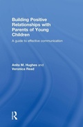 Cover: Building Positive Relationships with Parents of Young Children - Routledge