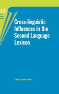 Cover: Cross-linguistic Influences in the Second Language Lexicon - Multilingual Matters
