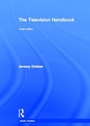 Cover: The Television Handbook - Routledge