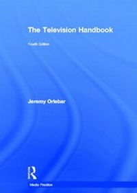 Enlarge image Cover: The Television Handbook - Routledge