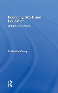Enlarge image Cover: Economy, Work, and Education - Routledge