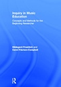 Cover: Inquiry in Music Education - Routledge