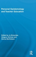 Cover: Personal Epistemology and Teacher Education - Routledge