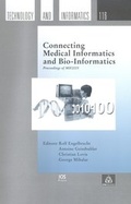 Cover: Connecting Medical Informatics and Bio-Informatics - IOS Press,US