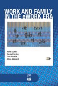 Enlarge image Cover: Work and Family in the eWork Era - IOS Press,US