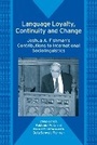 Cover: Language Loyalty, Continuity and Change - Multilingual Matters