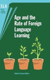 Abbildung von: Age and the Rate of Foreign Language Learning - Multilingual Matters