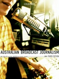 Cover: Australian Broadcast Journalism, Third Edition - OUP Australia and New Zealand