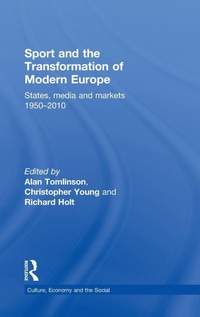 Abbildung von: Sport and the Transformation of Modern Europe - Routledge