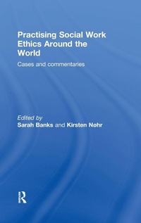 Enlarge image Cover: Practising Social Work Ethics Around the World - Routledge