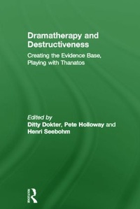 Enlarge image Cover: Dramatherapy and Destructiveness - Routledge