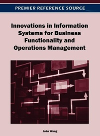 Abbildung von: Innovations in Information Systems for Business Functionality and Operations Management - Idea Group,U.S.