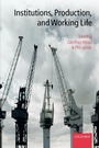 Cover: Institutions, Production, and Working Life - Oxford University Press