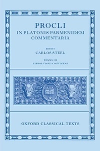 Enlarge image Cover: Procli In Platonis Parmenidem Commentaria III - Oxford University Press
