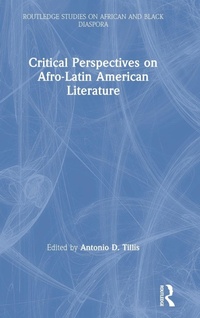 Abbildung von: Critical Perspectives on Afro-Latin American Literature - Routledge