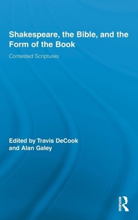 Enlarge image Cover: Shakespeare, the Bible, and the Form of the Book - Routledge