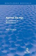 Cover: Against The Age (Routledge Revivals) - Routledge
