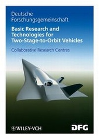 Enlarge image Cover: Basic Research and Technologies for Two-Stage-to-Orbit Vehicles - Wiley-VCH
