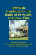 Cover: Staff Ride Handbook For The Battle Of Perryville, 8 October 1862 - Lulu.com