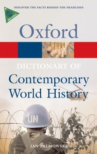 Enlarge image Cover: A Dictionary of Contemporary World History - Oxford University Press