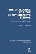 Cover: The Challenge For the Comprehensive School - Routledge