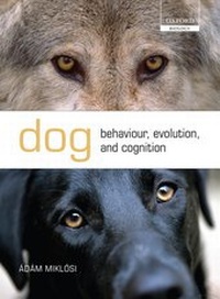 Enlarge image Cover: Dog Behaviour, Evolution, and Cognition - Oxford University Press