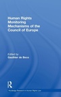 Cover: Human Rights Monitoring Mechanisms of the Council of Europe - Routledge
