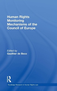 Enlarge image Cover: Human Rights Monitoring Mechanisms of the Council of Europe - Routledge