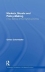 Cover: Markets, Morals, and Policy-Making - Routledge