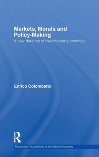 Enlarge image Cover: Markets, Morals, and Policy-Making - Routledge