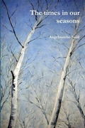Cover: The Times in Our Seasons - Lulu.com
