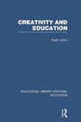 Cover: Creativity and Education - Routledge