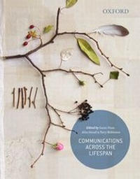 Enlarge image Cover: Communication across the Lifespan - OUP Australia and New Zealand