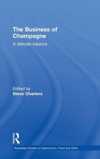 Enlarge image Cover: The Business of Champagne - Routledge