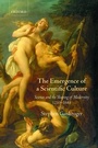 Cover: The Emergence of a Scientific Culture - Oxford University Press