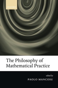 Abbildung von: The Philosophy of Mathematical Practice - Oxford University Press